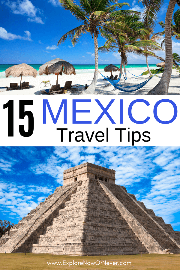 Going to Mexico? Read 15 top Mexico travel tips from travel blogger experts: What you need to know about safety, money, travel insurance, and more! Mexico travel | Mexico travel tips | Mexico travel insurance | How not to get sick in Mexico | Mexico City | Mexico beaches | Mexico vacation