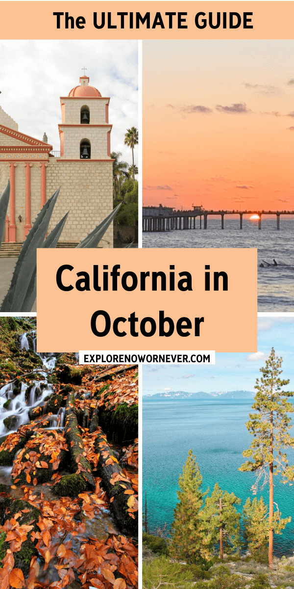 California in October 15 Beautiful Places to Go Explore Now Or Never