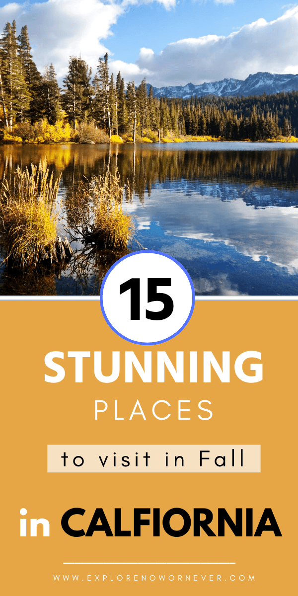 California in October 15 Beautiful Places to Go Explore Now Or Never