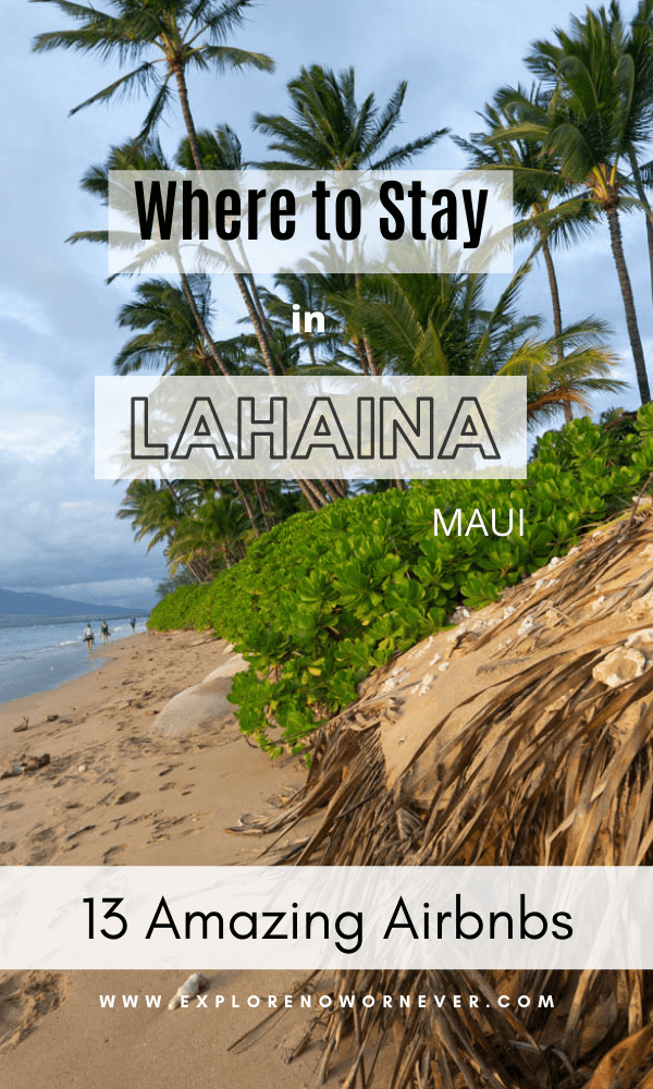 Wondering where to stay in Maui? Beachy Lahaina makes the perfect West Maui base. Watch world-famous sunsets from your breezy lanai with ocean breezes from one of these amazing Airbnbs. Lahaina travel guide | Maui travel | where to stay in Maui | things to do in Lahaina
